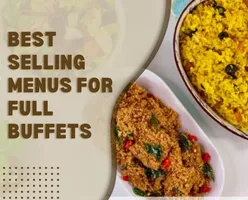 Best Selling Menus For Full Buffets